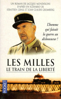 Les Milles: Le train de la liberté