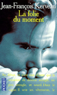 La folie du moment