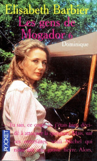 Les Gens de Mogador, tome 6 : Dominique