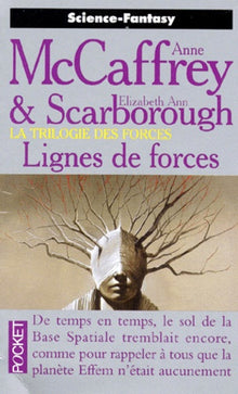 La trilogie des forces, Tome 2 : Lignes de forces