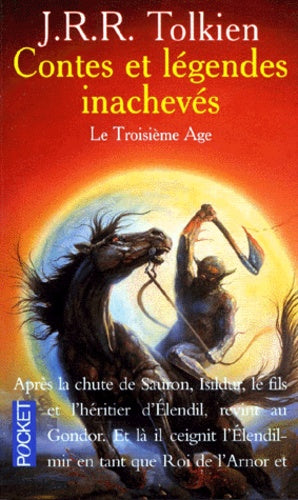 Contes et Légendes inachevées, tome 3 : Le Troisième Age