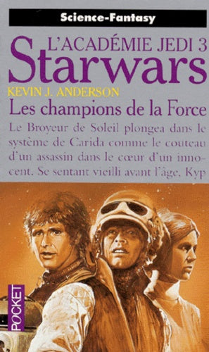 L'Académie Jedi: Les champions de la force