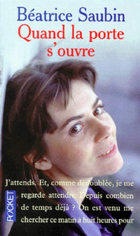 Quand la porte s'ouvre