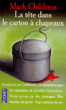 La tête dans le carton à chapeaux
