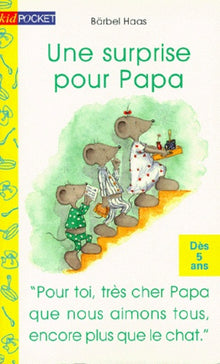 Une surprise pour papa