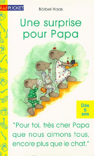 Une surprise pour papa