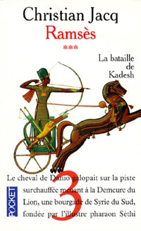 Ramsès, tome 3 : La Bataille de Kadesh