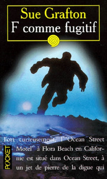 F comme fugitif