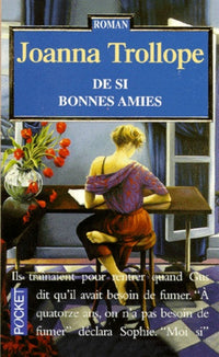 De si bonnes amies