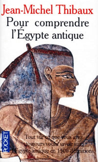 Pour comprendre l'Égypte antique