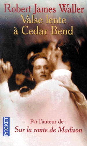 Valse lente à Cédar Bend