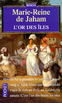L'or des îles - tome 1