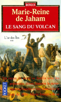 L'Or Des Iles, Tome 2 : Le Sang Du Volcan