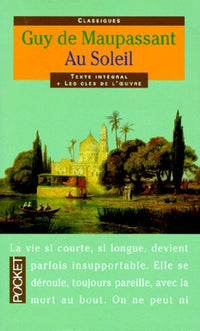 Au soleil: Et autres récits de voyage