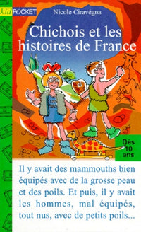 Chichois et les Histoires de France