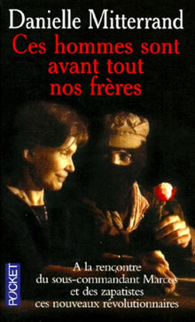 Ces hommes sont avant tout nos frères