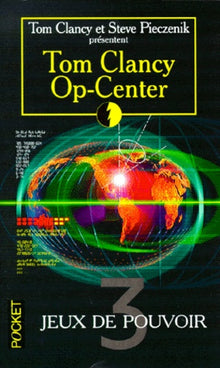 Op-center, tome 3 : Jeux de pouvoir