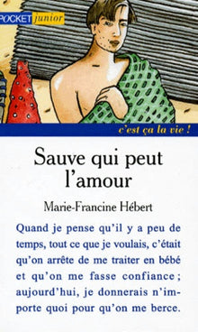 Sauve qui peut l'amour
