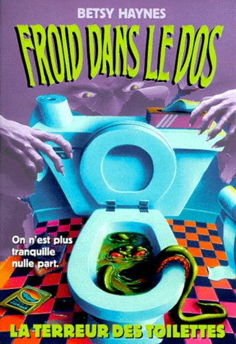 La terreur des toilettes