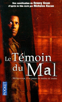 Le témoin du mal