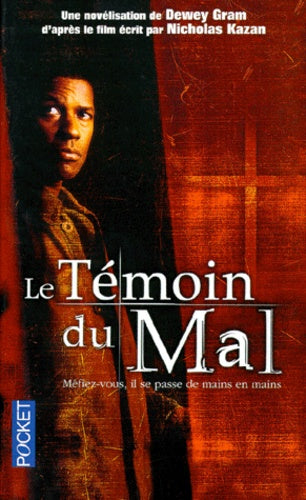 Le témoin du mal
