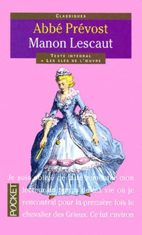 Histoire du chevalier Des Grieux et de Manon Lescaut