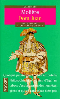 Dom Juan: Ou Le Festin de pierre