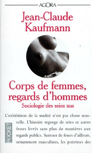 Corps de femmes, regards d'hommes : sociologie des seins nus