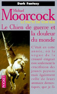 Le chien de guerre et la douleur du monde