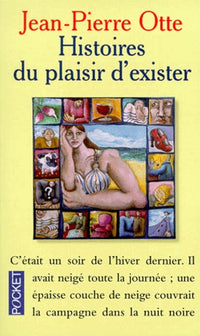 Histoires du plaisir d'exister
