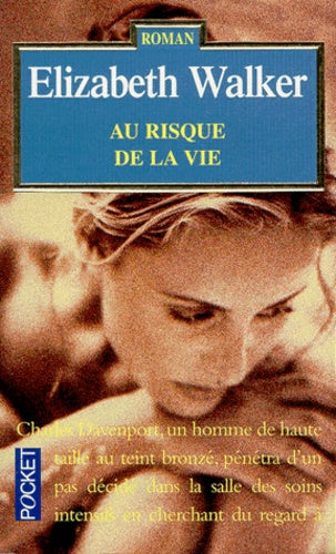 Au risque de la vie.