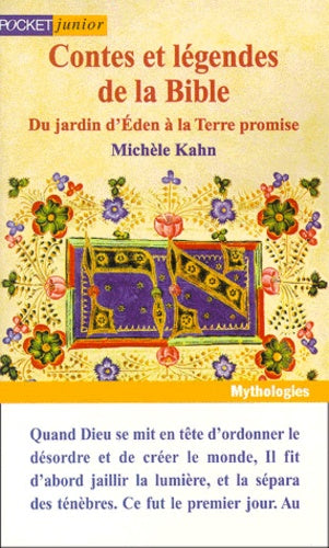 Contes et légendes de la bible - tome 1 Du jardin d'Eden à la terre promise