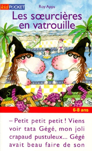 Les Soeurcières en vatrouille