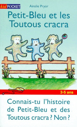 Petit-Bleu et les Toutous cracra