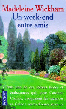 Un week-end entre amis