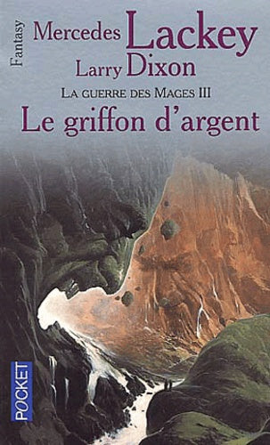 La guerre des mages, tome 3 : Le Griffon d'Argent