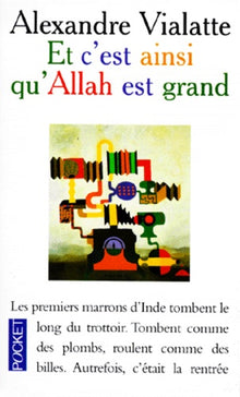 Et c'est ainsi qu'Allah est grand