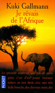 Je revais de l'afrique