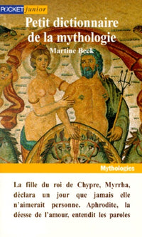 Le petit dictionnaire de la mythologie