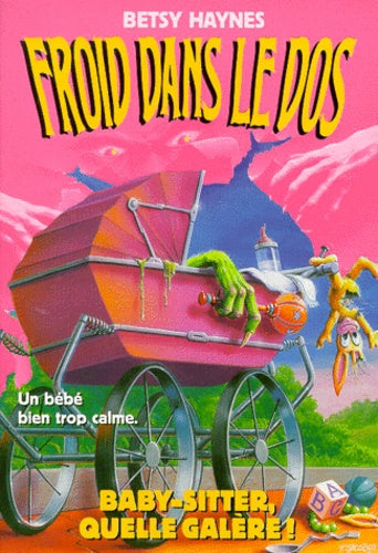 Baby-sitter, quelle galère !