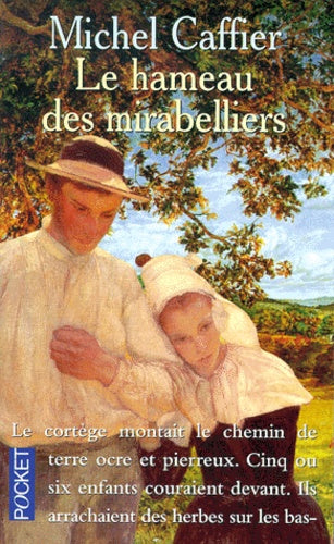 Le hameau des mirabelliers