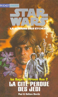 La saga du prince Ken, tome 2 : La cité perdue des Jedi