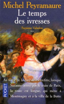 Le temps des ivresses