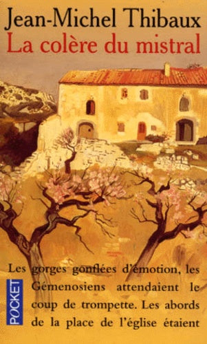 La colère du mistral