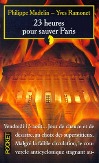 23 heures pour sauver Paris