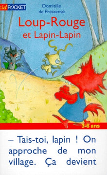 Loup-Rouge et Lapin-Lapin