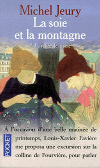 La soie et la montagne, tome 2 : La vallée de la soie