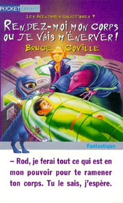 Rendez-moi mon corps ou je vais m'énerver