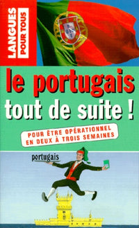 Le portugais tout de suite !