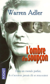 L'ombre d'un soupçon. La dernière rencontre